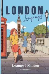 London Longings (Forgetting the Former Things)