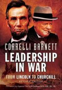 Leadership in War : From Lincoln to Churchill （Revised）