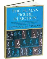 洋書 THE HUMAN FIGURE IN MOTION Amazon | Human Figure in Motion | Muybridge, Eadweard