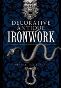 Decorative Antique Ironwork (Dover Jewelry and Metalwork)