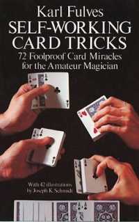 Self-Working Card Tricks : 72 Foolproof Card Miracles for the Amateur Magician (Dover Magic Books)