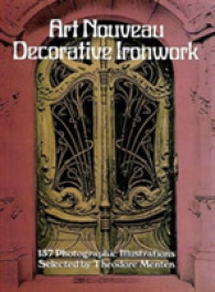 Art Nouveau Decorative Ironwork : 137 Photographic Illustrations