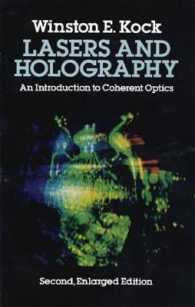 Lasers and Holography : An Introduction to Coherent Optics （REV SUB）