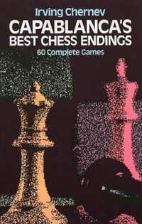 Capablanca's Best Chess Endings （Annotated.）