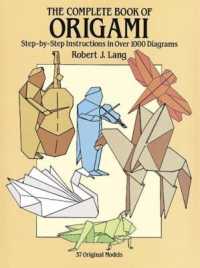 The Complete Book of Origami : Step-By-Step Instructions in over 1000 Diagrams/37 Original Models (Dover Origami Papercraft)