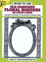 Ready to Use Old Fashioned Floral Borders on Layout Grids (Dover Clip Art Ready-to-use)
