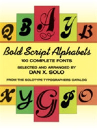 Bold Script Alphabets : 100 Complete Fonts (Dover Pictorial Archive Series)