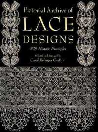 Pictorial Archive of Lace Designs : 325 Historic Examples (Dover Pictorial Archive)
