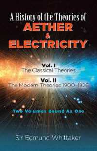History of the Theories of Aether and Electricity, Vol. I : The Classical Theories; Vol. II: the Modern Theories, 1900-1926