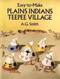 Easy-To-Make Plains Indians Teepee Village (Dover Children's Activity Books)