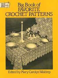 Big Book of Favourite Crochet Patterns (Dover Knitting， Crochet， Tatting， Lace)