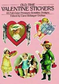 Old-time Valentine Stickers : 23 Full-color Pressure-sensitive Designs (Dover Stickers) -- Other merchandise