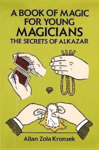 A Book of Magic for Young Magicians : The Secrets of Alkazar (Dover Magic Books)