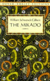 The Mikado (Dover Thrift Editions) （Reprint）