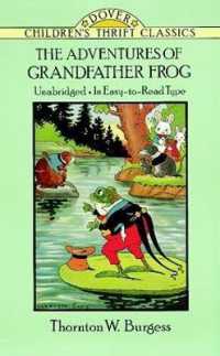The Adventures of Grandfather Frog (Children's Thrift Classics)