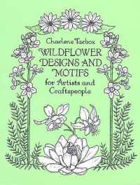 Wildflower Designs and Motifs for Artists and Craftspeople (Dover Pictorial Archive)