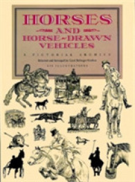 Horses and Horse-Drawn Vehicles : A Pictorial Archive (Dover Pictorial Archive Series)