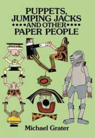 Puppets, Jumping Jacks and Other Paper People (Dover Origami Papercraft) （Reprint）