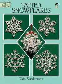 Tatted Snowflakes (Dover Knitting, Crochet, Tatting, Lace)