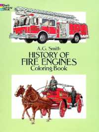 History of Fire Engines Coloring Book (Dover History Coloring Book)