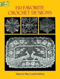 150 Favorite Crochet Designs (Dover Knitting, Crochet, Tatting, Lace)