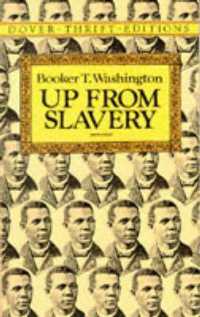 Up from Slavery (Thrift Editions) -- Paperback / softback