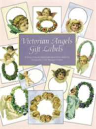 Victorian Angels Gift Labels : 37 Full-Color Pressure-Sensitive Designs