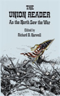 The Union Reader : As the North Saw the War (Civil War)