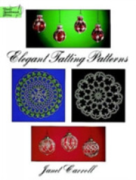 Elegant Tatting Patterns (Dover Knitting, Crochet, Tatting, Lace)