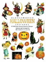 Old-Fashioned Halloween Stickers : 67 Full-Color Pressure-Sensitive Designs
