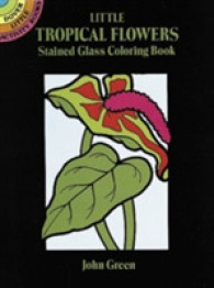 Little Tropical Flowers Stained Glass Coloring Book (Dover Stained Glass Coloring Book)
