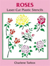 Roses Laser-Cut Plastic Stencils (Dover Stencils)