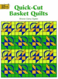 Quick-Cut Basket Quilts (Dover Needlework Series)
