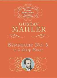 Symphony No.5 in C Sharp Minor : Miniature Score