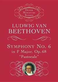 Symphony No. 6 in F Major, Op. 68, 'Pastorale' (Dover Miniature Music Scores) （Unabridged）