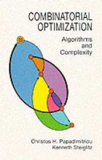組合せ最適化：アルゴリズムと複雑性<br>Combinatorial Optimization : Algorithms and Complexity (Dover Books on Computer Science)