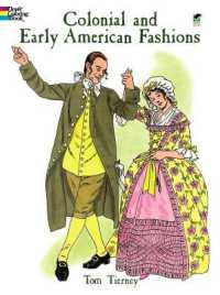 Colonial and Early American Fashion Colouring Book (Dover Fashion Coloring Book)