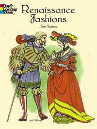 Renaissance Fashions (Dover Fashion Coloring Book)