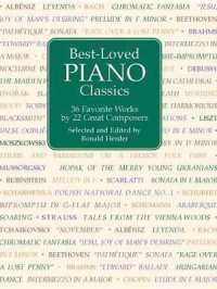 Best-Loved Piano Classics : 36 Favorite Works by 22 Great Composers