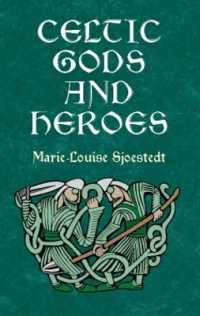 Celtic Gods and Heroes (Celtic, Irish)