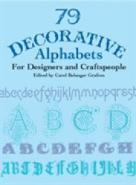 79 Decorative Alphabets for Designers and Craftspeople (Dover Pictorial Archive Series)