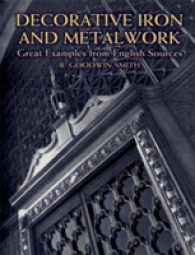 Decorative Iron and Metalwork : Great Examples from English Sources