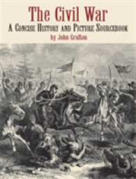 The Civil War : A Concise History and Picture Sourcebook (Dover Pictorial Archive)
