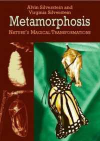 Metamorphosis : Nature'S Magical Transformations (Dover Children's Science Books)
