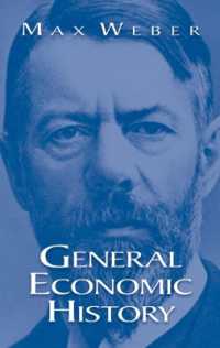 Ｍ．ヴェーバー『一般社会経済史要論』（復刻版）<br>General Economic History