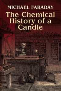 マイケル・ファラデー著『ロウソクの科学』（原書）<br>The Chemical History of a Candle