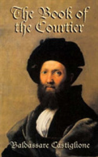 The Book of the Courtier （Reprint）