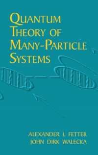 Quantum Theory of Many-Particle Sys (Dover Books on Physics)