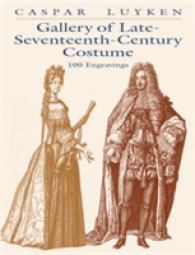 Gallery of Late-Seventeenth-Century Costume : 100 Engravings (Dover Pictorial Archive Series)