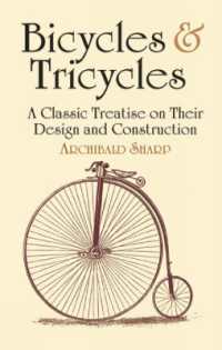 Bicycles & Tricycles : A Classic Treatise on Their Design and Construction (Dover Transportation)